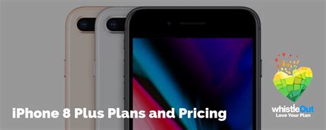 iPhone 8 Plus Prices and Plans | WhistleOut