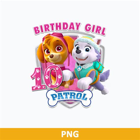 Paw Patrol 10th Birthday Girl Png Paw Patrol Skye Everest B Inspire