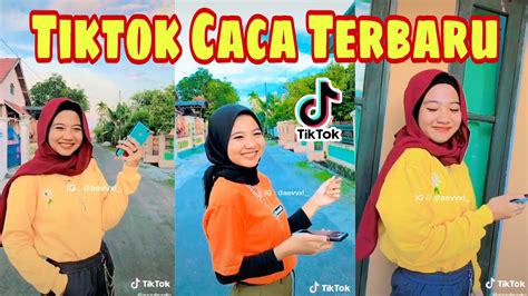 Tiktok Caca Terbaru Needparty 30 Juli 2020 Youtube