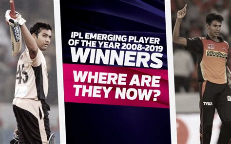 Ipl Emerging Player Of The Year 2008 2019 Winners Where Are They Now