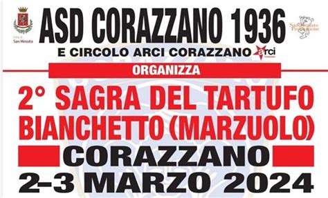 Sagra Del Tartufo Marzuolo A Corazzano San Miniato Sabato E