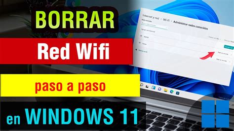 Como Borrar Una Red Wifi En Windows 11 2024 Eliminar Red Wifi En