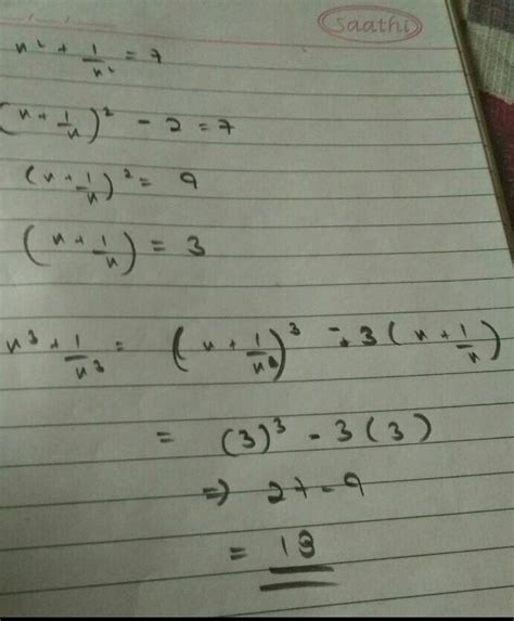 If X²1x²7 Find The Value Of X³1x³please Solve This In Your