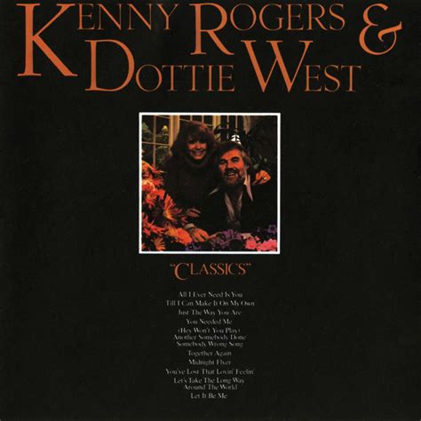 Classics Album By Kenny Rogers Dottie West Apple Music