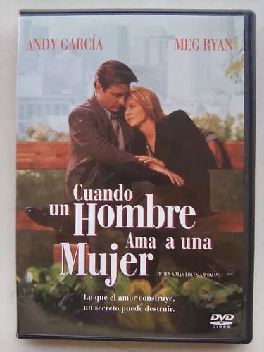 Cuando Un Hombre Ama A Una Mujer Película Dvd MercadoLibre