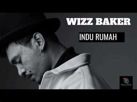 WIZZ BAKER RINDU RUMAH YouTube