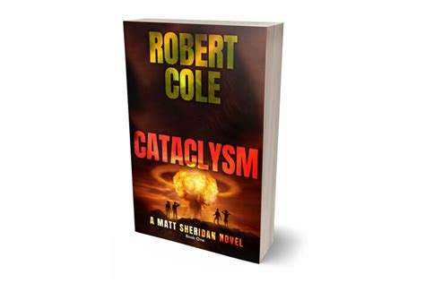 Robert Cole Author Of Cataclysm