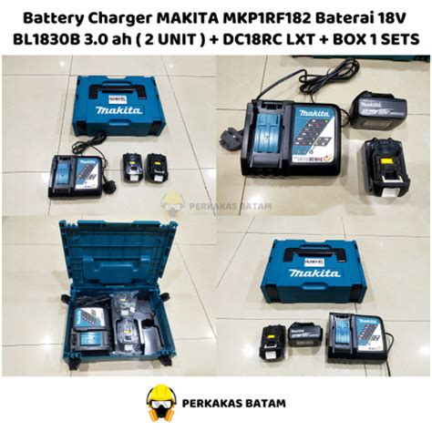 Jual Battery Charger Makita Mkp1rf182 Baterai 18v Bl1830b 30 Ah Dc18rc