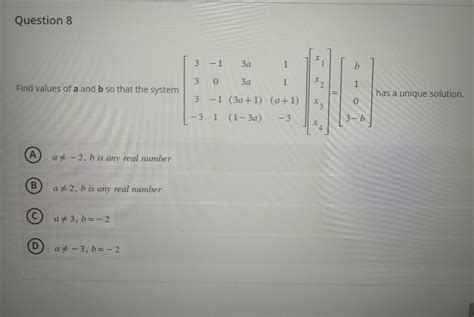 Solved Find Values Of A And B So That The System