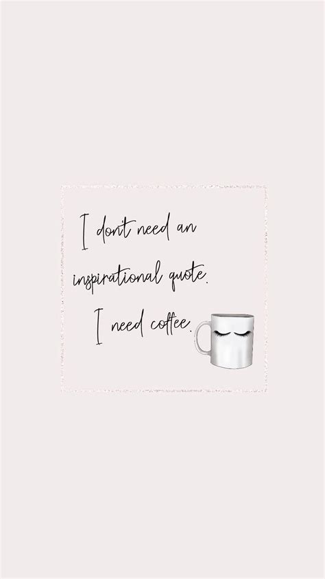 Coffee Quotes Wallpapers - Top Free Coffee Quotes Backgrounds ...