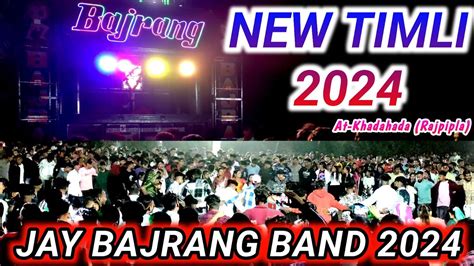 New Timli 2024 Jay Bajrang Band Bandharpada At Khadagada Rajpipla