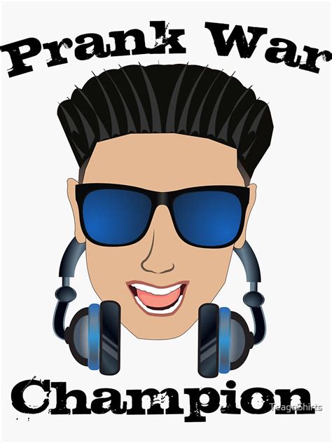 Dj Pauly D Prank War Champion Sticker And Tees Pauly D From Jersey