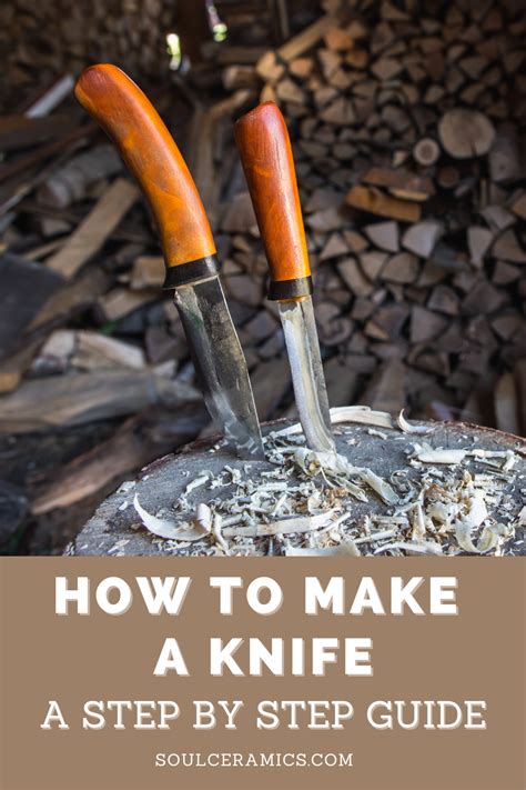 How To Make A Knife A Step By Step Guide Diy Knife Knife Making Knife Restoration