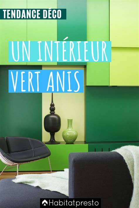 Déco Vert Anis 5 Idées Tendances Pour Apporter De La Fraîcheur Vert