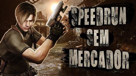 Resident Evil Speedrun Sem Mercador Profissional Youtube