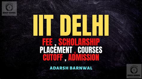 Iit Delhi Cutoff Placement Ranking Courses Admission Fees