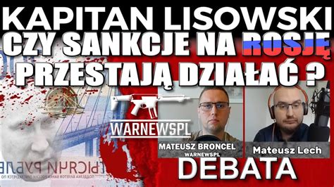 Czy Sankcje Na Rosj Przestaj Dzia A Mateusz Lech Dla Warnews Pl