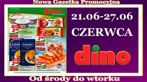 Dino Nowa Gazetka Promocyjna Od 21 Czerwca Do 27 Czerwca 2023 YouTube