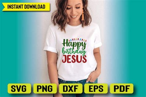 Happy Birthday Jesus T Shirt Design Graphic By Jds Digital Arts