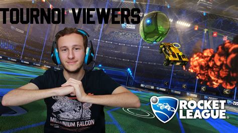 Live Ps Fr Tournoi Sur Rocket League Youtube