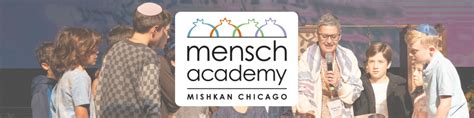 Mensch Academy Mishkan Chicago