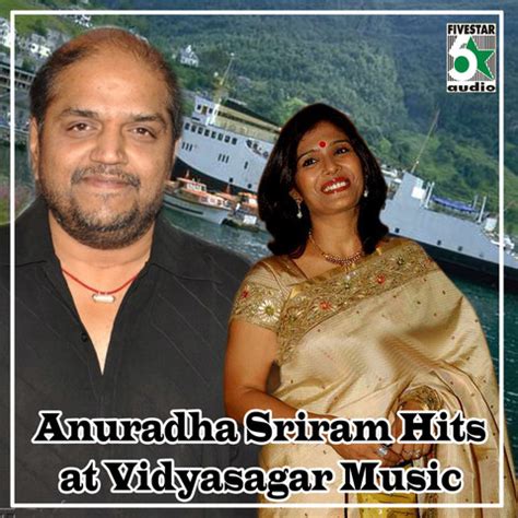 Anuradha Sriram Hits at Vidyasagar Music Songs Download: Anuradha ...