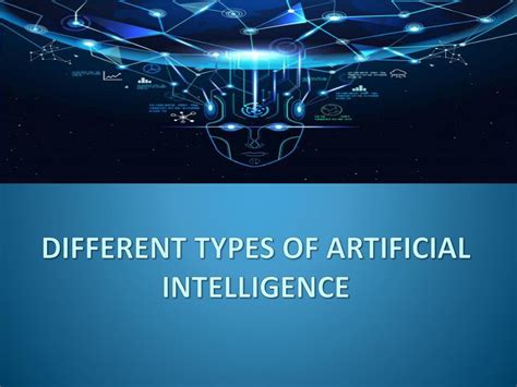 PPT - Different Types Of Artificial Intelligence PowerPoint