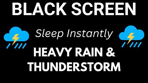 Sleep Instantly With Heavy Rain And Thunderstorm Sounds For Sleeping