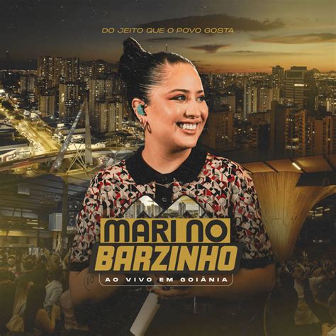 Mari Fernandez Mari No Barzinho Ao Vivo em Goiânia Lyrics and