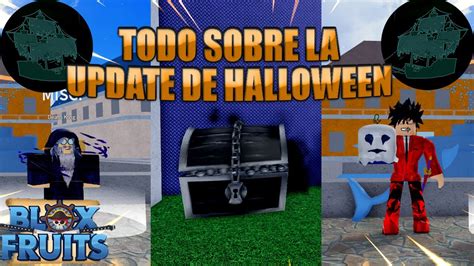 Todo Sobre La Update De Halloween En Blox Fruits Guia Youtube