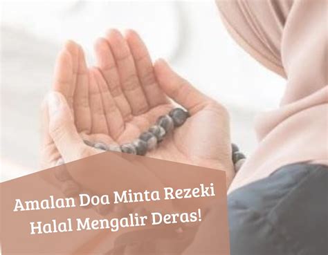 Coba Rutinkan Doa Ini Rezeki Halal Mengalir Deras Ke Arahmu Amalan