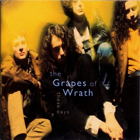 The Grapes Of Wrath These Days Lyrics And Tracklist Genius