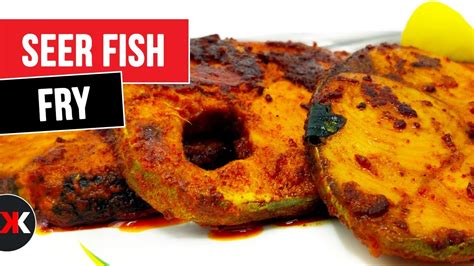 Tasty Seer Fish Fry Surmai Vanjaram Anjal Tawa Fry Youtube