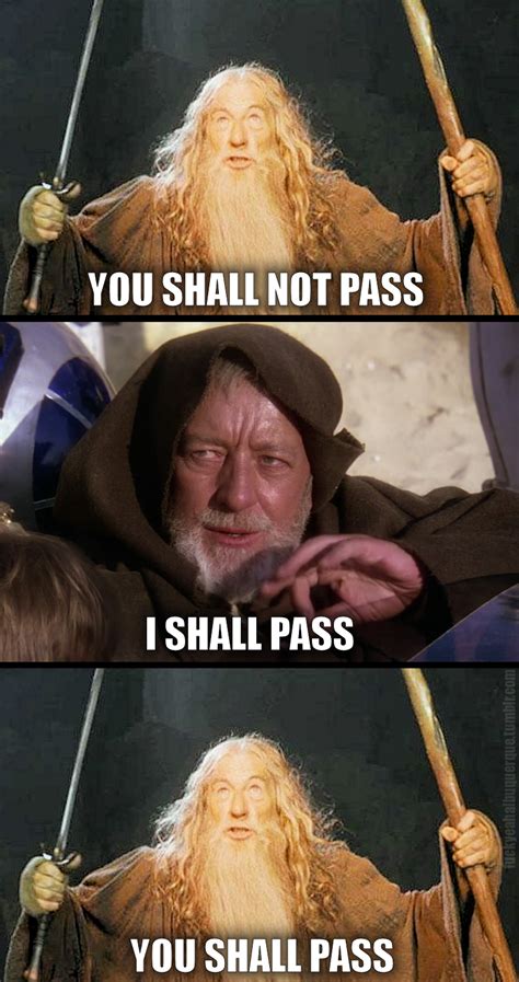 [Image - 127127] | You Shall Not Pass!!! | Know Your Meme