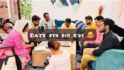 Vlog Finally Shadi Ki Date Fix Ho Gyi ️😍 Youtube