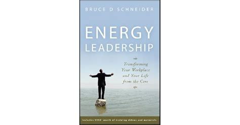 Energy Leadership Transforming Your Workplace And Your Life From The