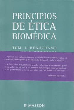 Comentarios Al Libro Principios De Tica Biom Dica De T Beauchamp Y