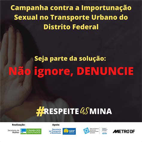 Metrô Df Participa De Campanha Contra Importunação Sexual Anptrilhos