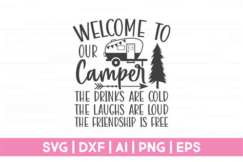 Welcome To Our Camper Graphic By Craftartsvg Creative Fabrica