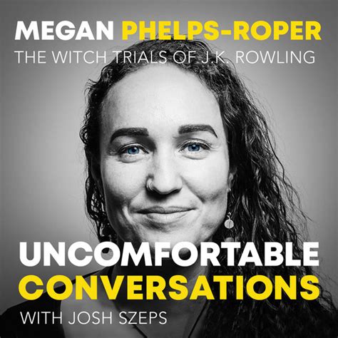 The Witch Trials Of J K Rowling With Megan Phelps Roper