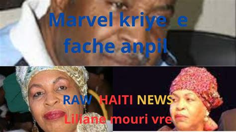 Marvel Ak Dlo Nan Je Ap Pale De Liliane E Li Men M Fache Tou YouTube