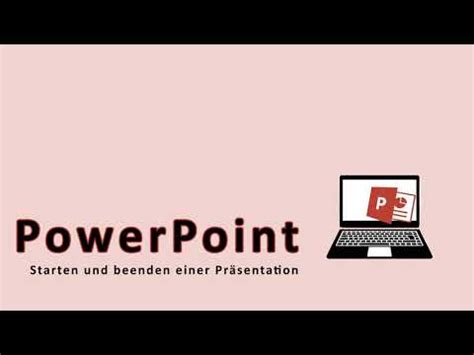 PowerPoint starten und beenden einer Präsentation YouTube