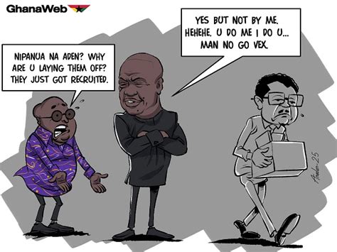 Cartoon How Mahama Blasted Akufo Addo For Sacking His Last Minute