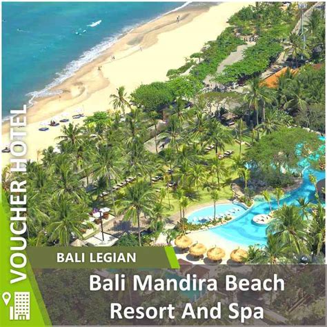 Jual Voucher Hotel Bali Mandira Beach Resort And Spa Bali Indonesia Di