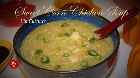 How To Make Restaurant Style Sweet Corn Chicken Soup Recipeindo