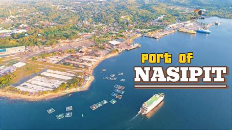 Port of NASIPIT | Nasipit， Agusan Del Norte - YouTube