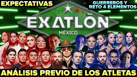 Super Análisis Completo de los Verdaderos 22 Atletas de Exatlón México