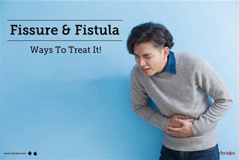 Fistula or Fissure - Ways To Treat It! - By Dr. Harvinder Singh Bali | Lybrate