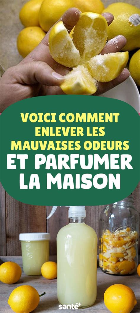 4 Anciennes Astuces Avec Du Citron Pour Enlever Les Mauvaises Odeurs Et