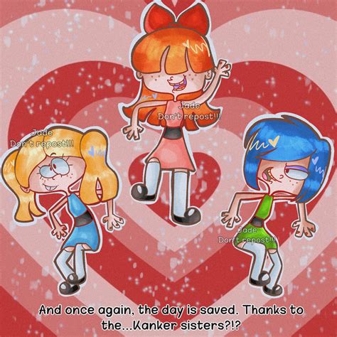 The Kanker Sisters As The Powerpuff Girls By B3bblef4iry On Deviantart